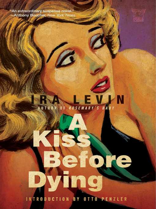 Title details for A Kiss Before Dying by Ira Levin - Wait list